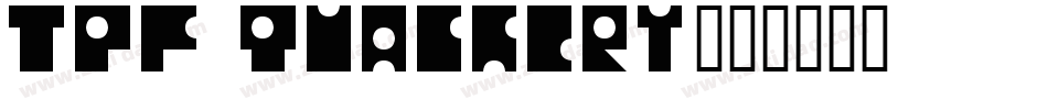 TPF Quackery字体转换